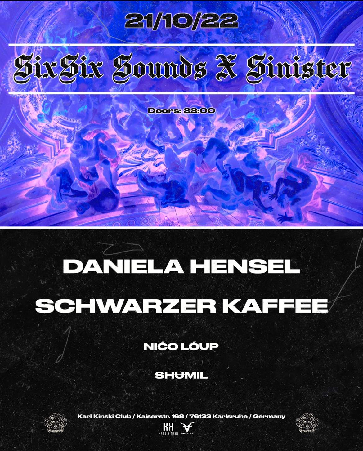 SixSixSound X Sinister At Karl Kinski Club Karlsruhe