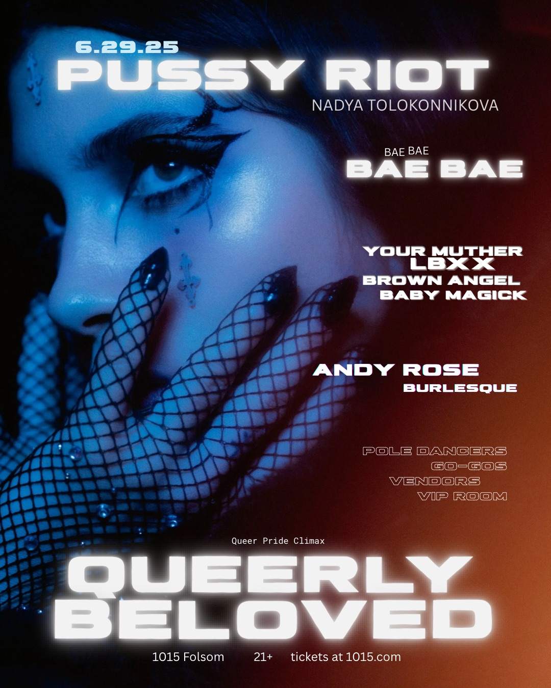 Queerly Beloved Pride Pussy Riot At 1015 Folsom San Francisco Oakland