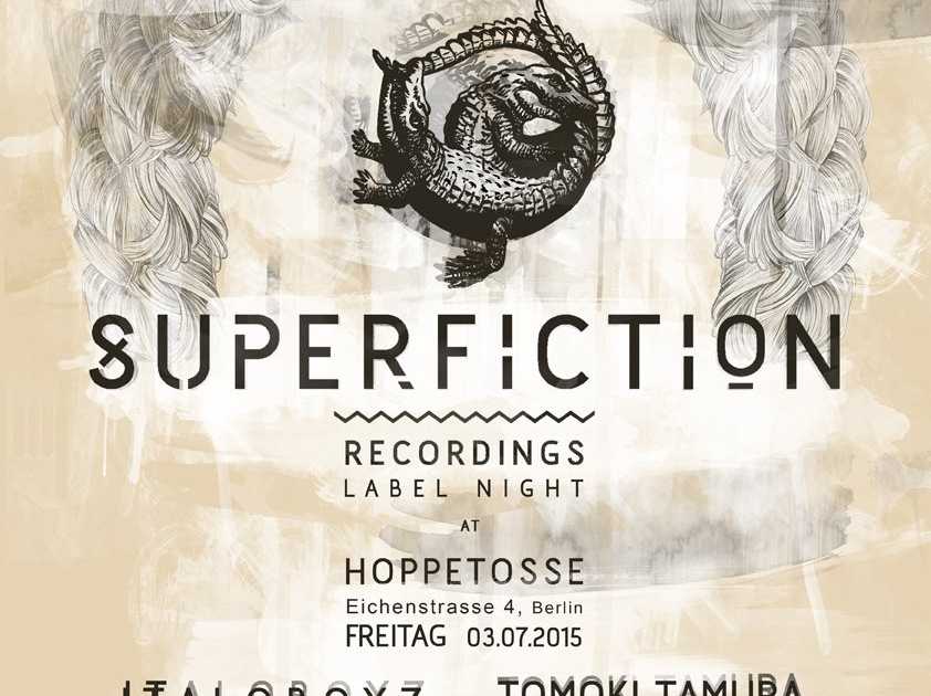 Superfiction Recordings Label Night Berlin Edition At Hoppetosse Berlin