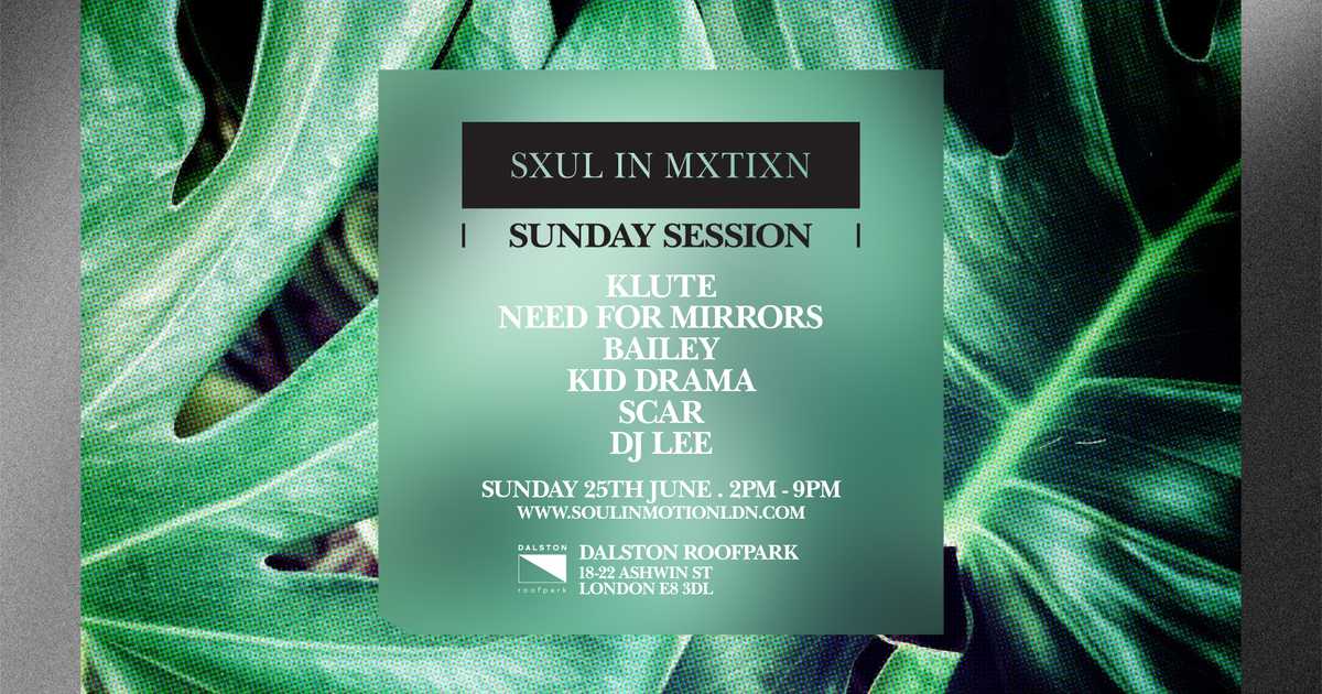 Soul In Motion Rooftop Sunday Session At Dalston Roofpark London