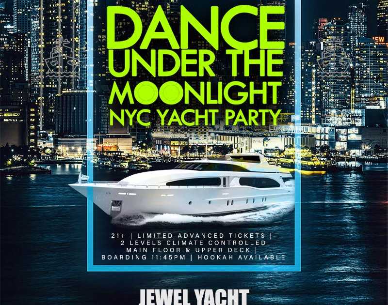 Dance Under The Moonlight Jewel Yacht Nyc Party Friday Midnight Cruise