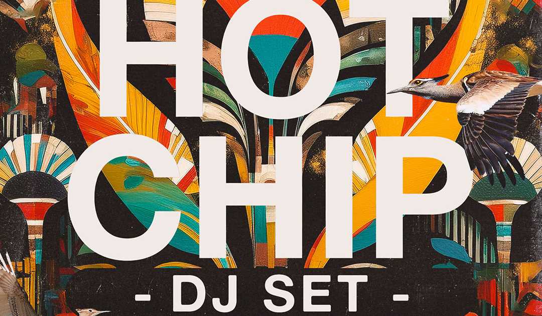 Hot Chip Dj Set At It Ll Do Dallas Fort Worth