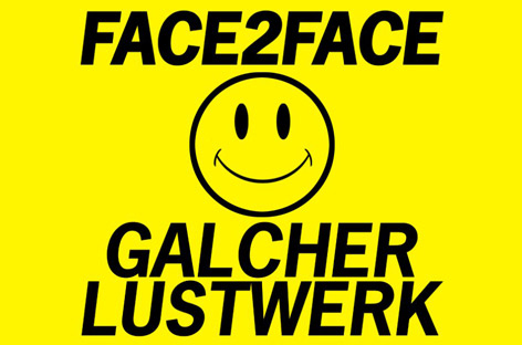 Face2Face returns with Galcher Lustwerk image