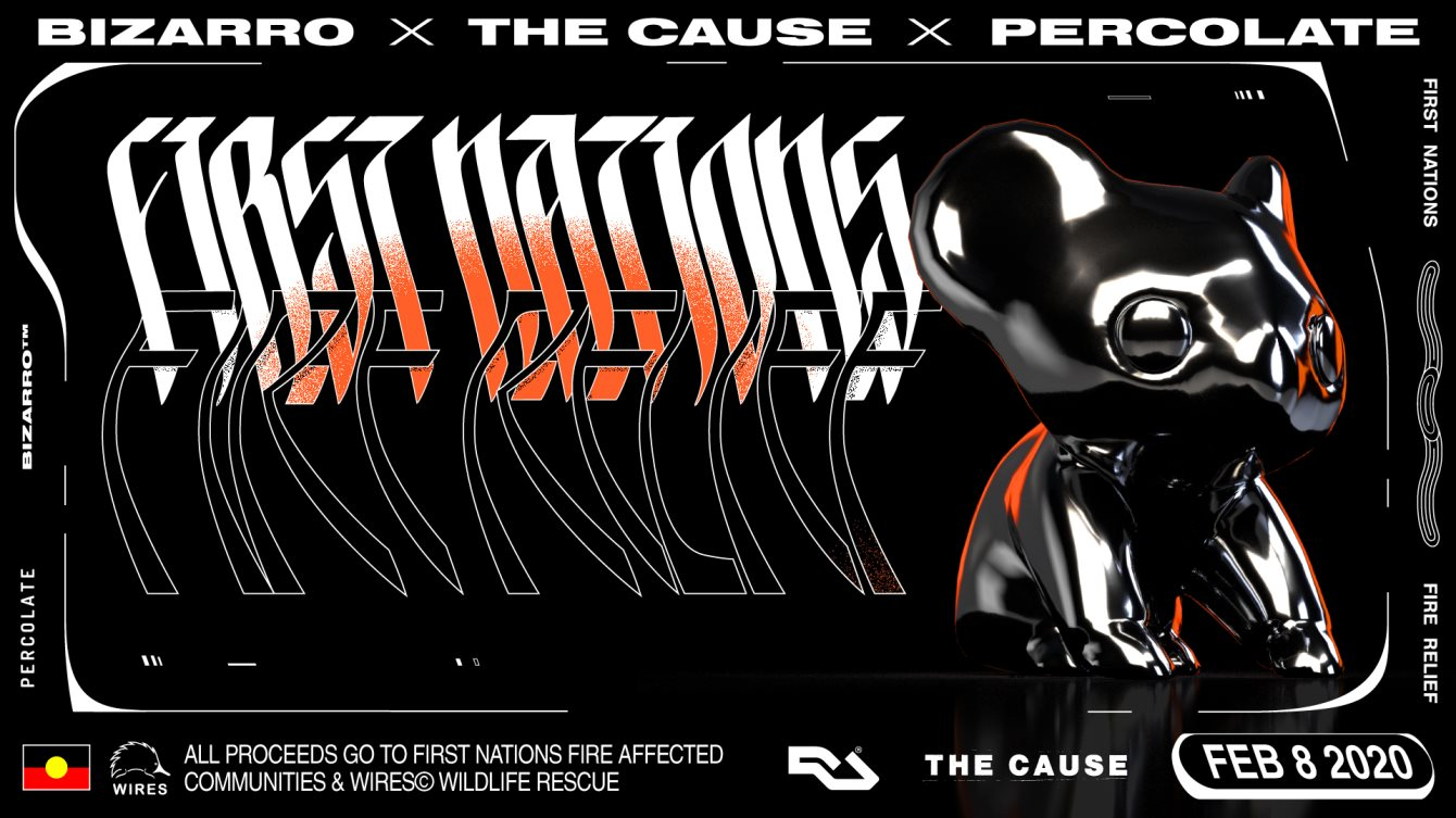 The Cause, Bizarro & Percolate present First Nation Fire Relief - Flyer front