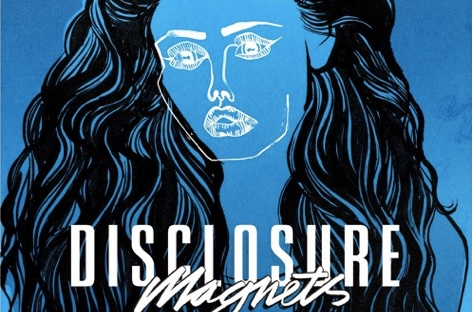 Disclosure drop VIP remix of Magnets image
