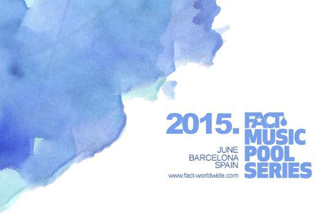 Fact Music Pool Series reveals 2015 Barcelona plans image