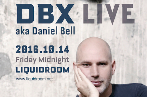 Daniel BellがLIQUIDROOMに登場 image