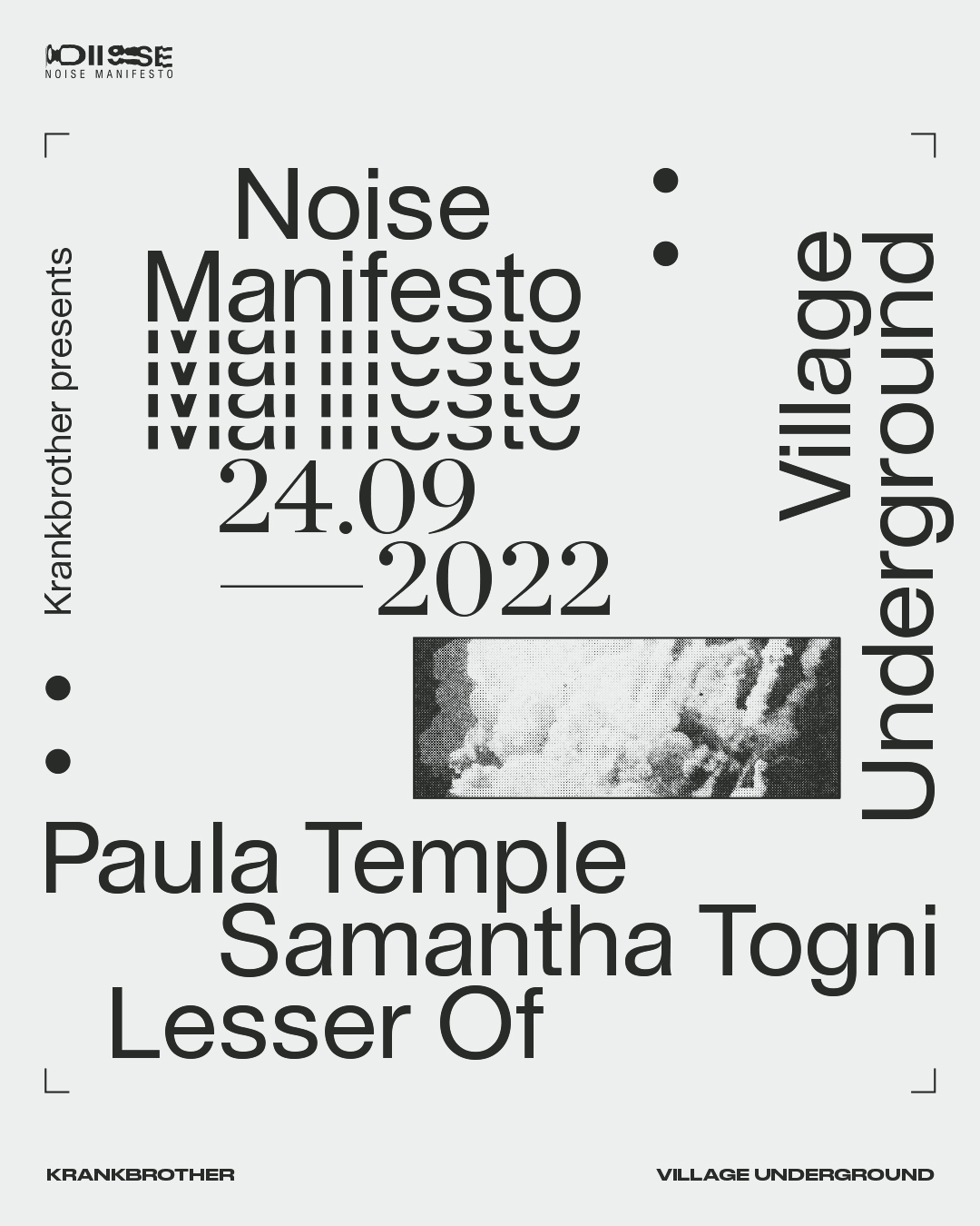 krankbrother presents Noise Manifesto with Paula Temple, Samantha Togni, Lesser Of - Flyer front
