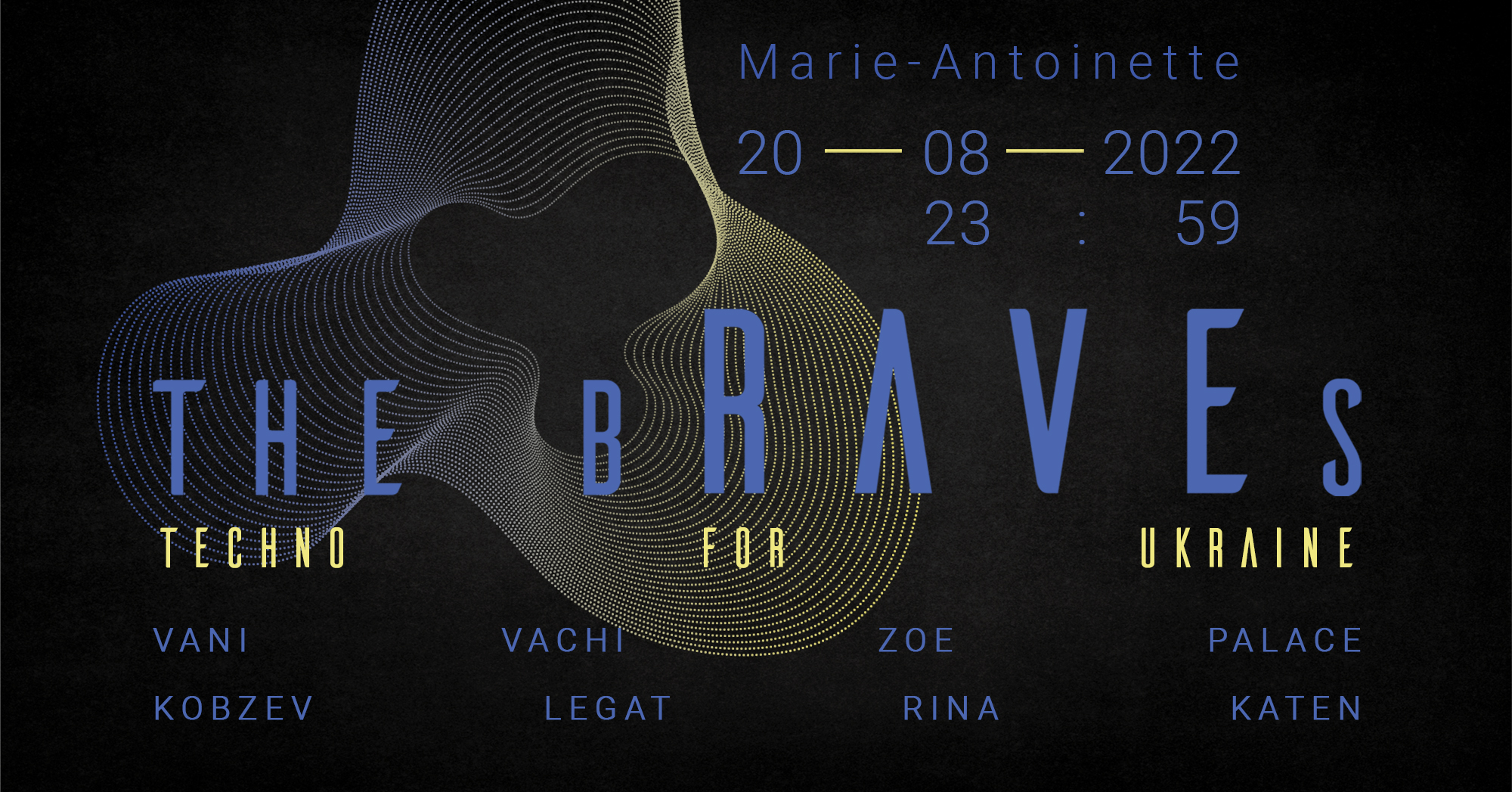 the bRAVEs - Techno for Ukraine w./ Vani Vachi, Kobzev, Zoe Palace - Flyer front