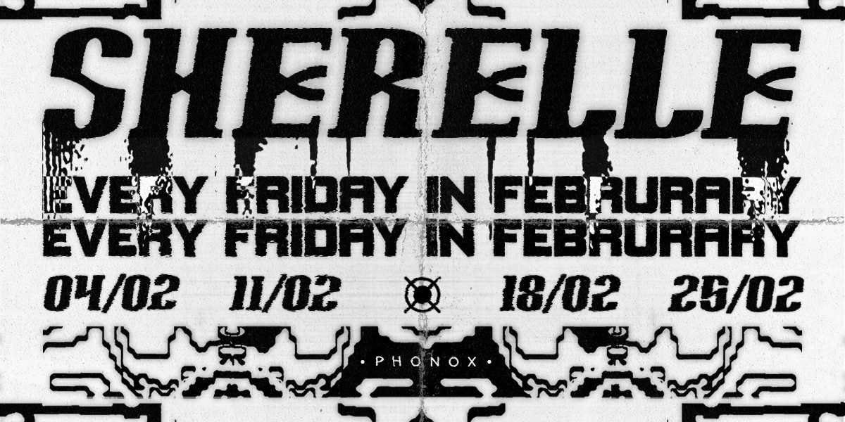 Sherelle: Every Friday in February - Flyer front