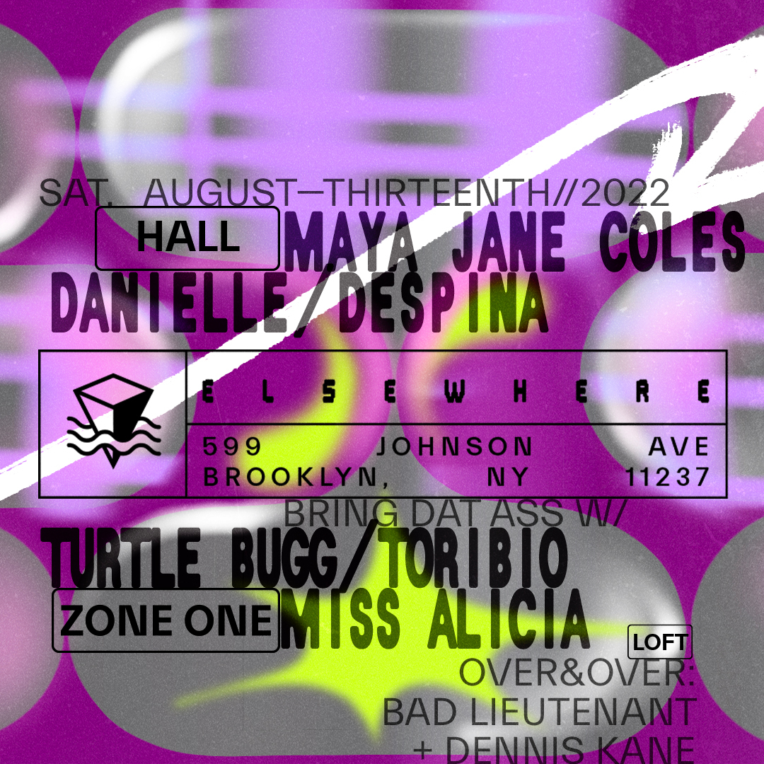 Maya Jane Coles, Danielle, Despina, Bring Dat Ass with Turtle Bugg, Toribio, Alicia - Flyer front