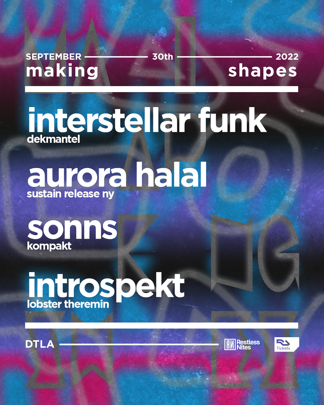 Making Shapes: Interstellar Funk + Aurora Halal - Flyer front