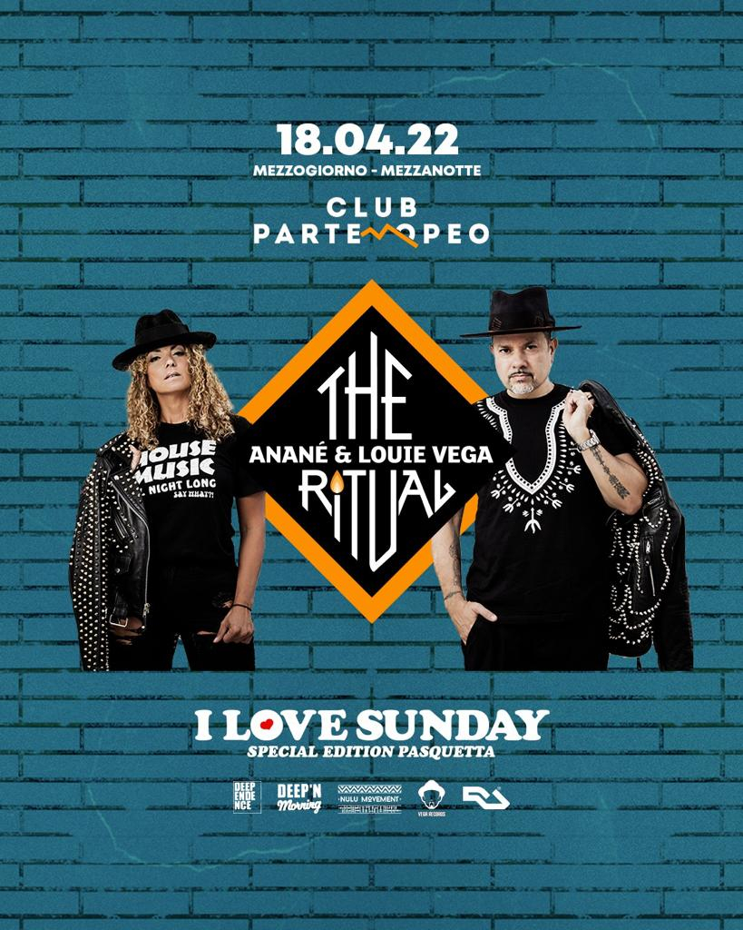 I Love Sunday presenta THE RITUAL with Ananè & Louie Vega - Flyer front
