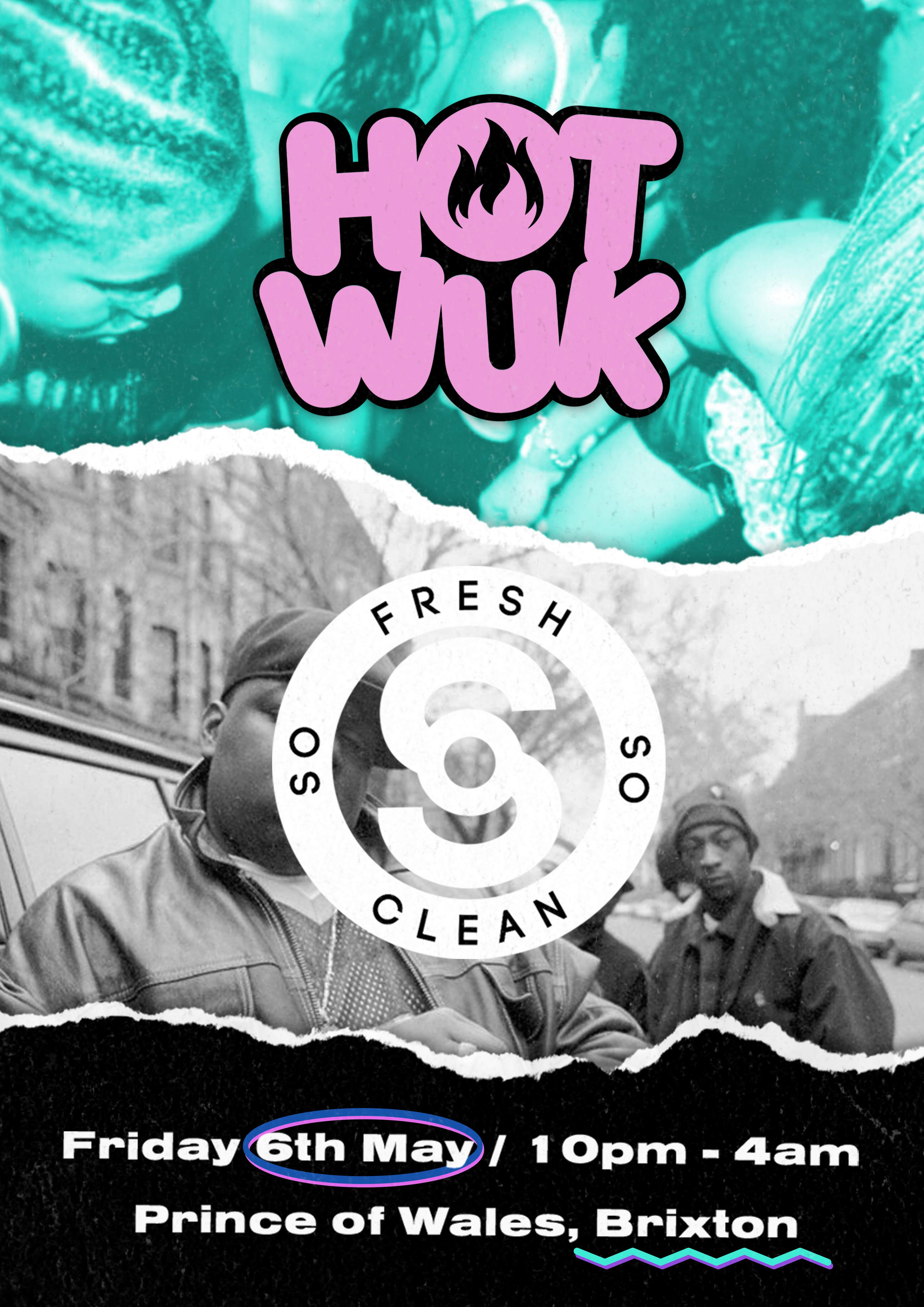 So Fresh So Clean x Hot Wuk - Flyer front