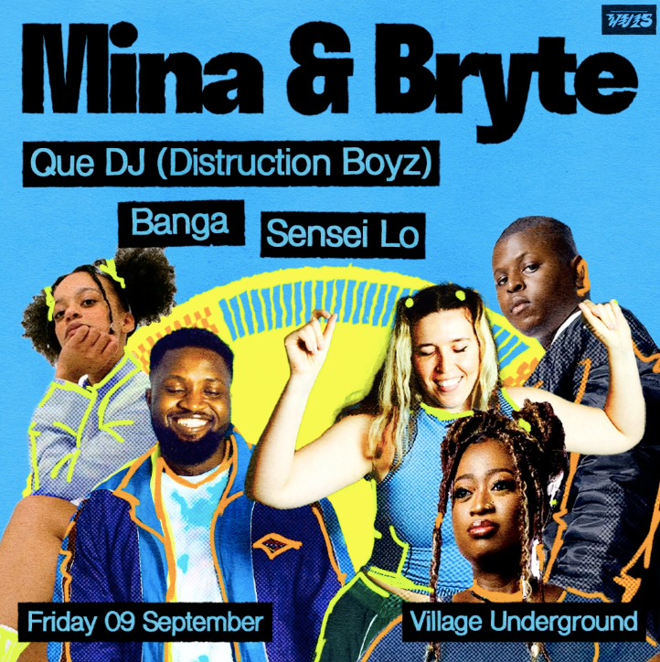 Mina + Bryte (Live), Que DJ (Distruction Boyz), Banga, Sensei Lo - Flyer front