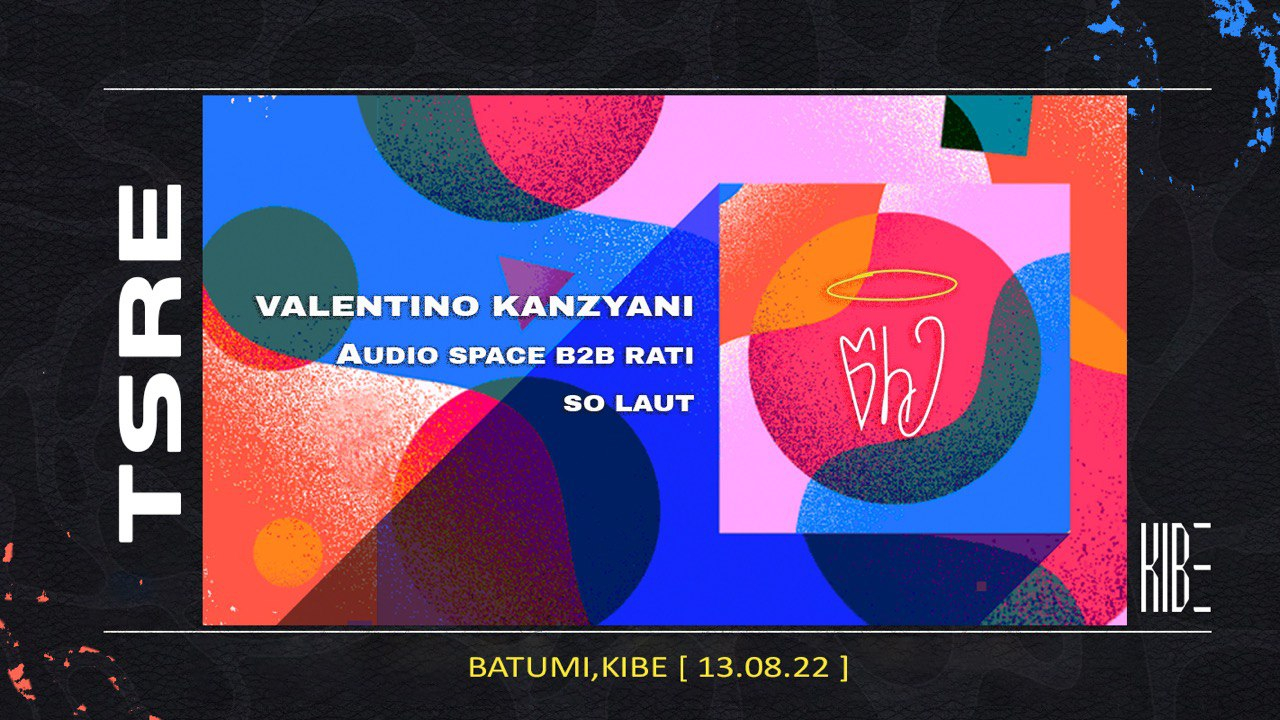 TSRE • Valentino Kanzyani - Audio Space B2B Rati I So Laut - Flyer front