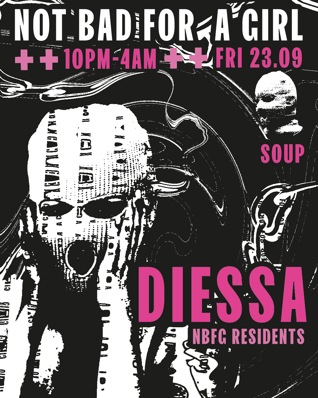 Not Bad For A Girl presents: diessa - Flyer front