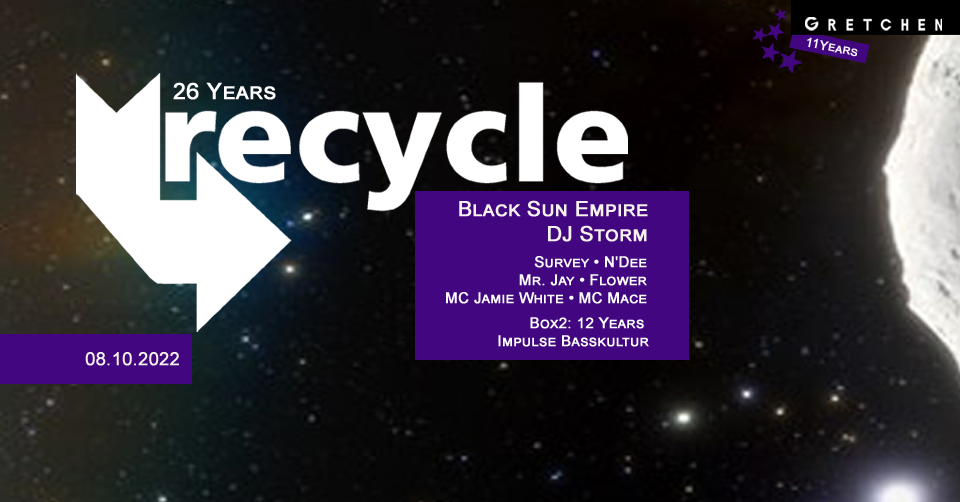26 Jahre RECYCLE + 11 Jahre Gretchen + 12 Jahre IMPULSE - Black Sun Empire / DJ Storm - Flyer front