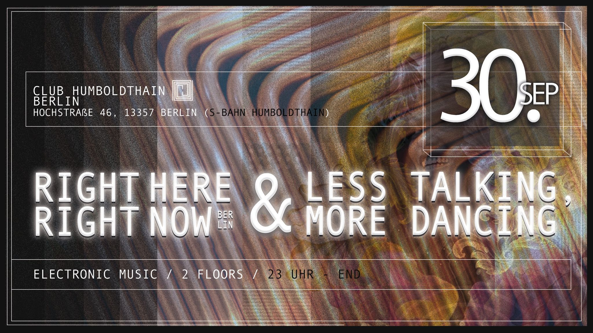 Right here, right now meets Less talking dancing - Flyer front