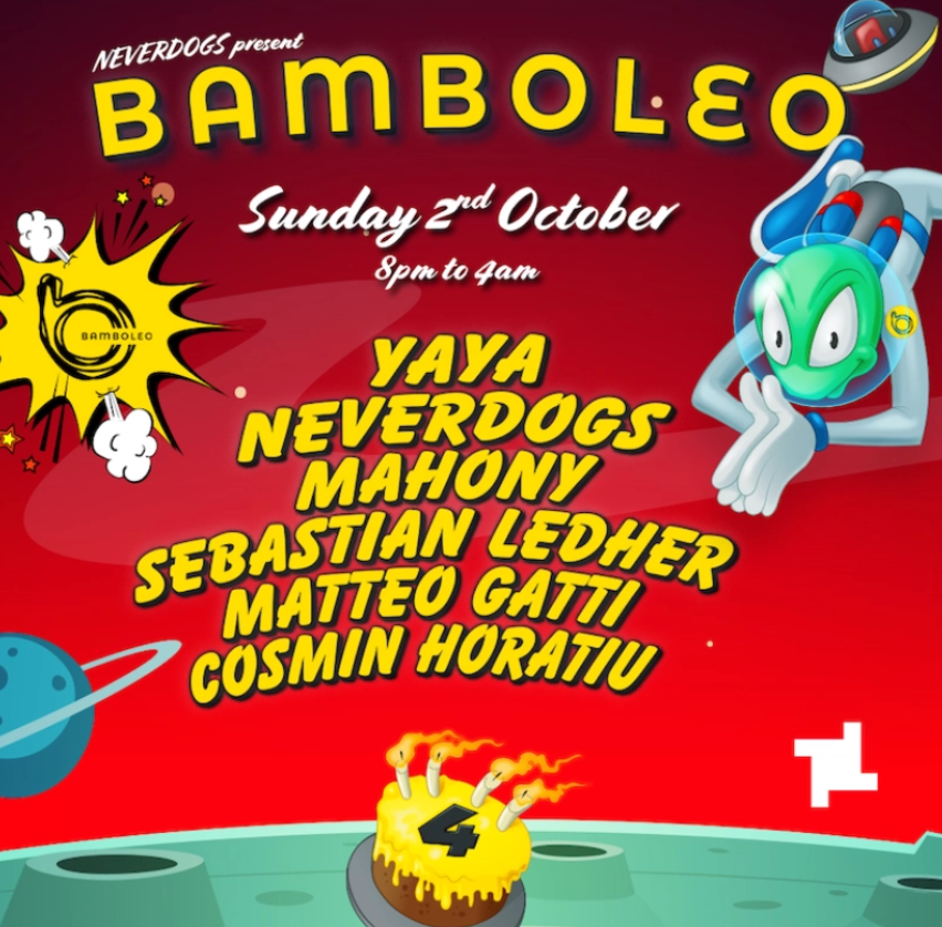 Sundays: Bamboleo 4th Birthday – Neverdogs, Yaya, Mahony, Sebastian Ledher - Flyer back