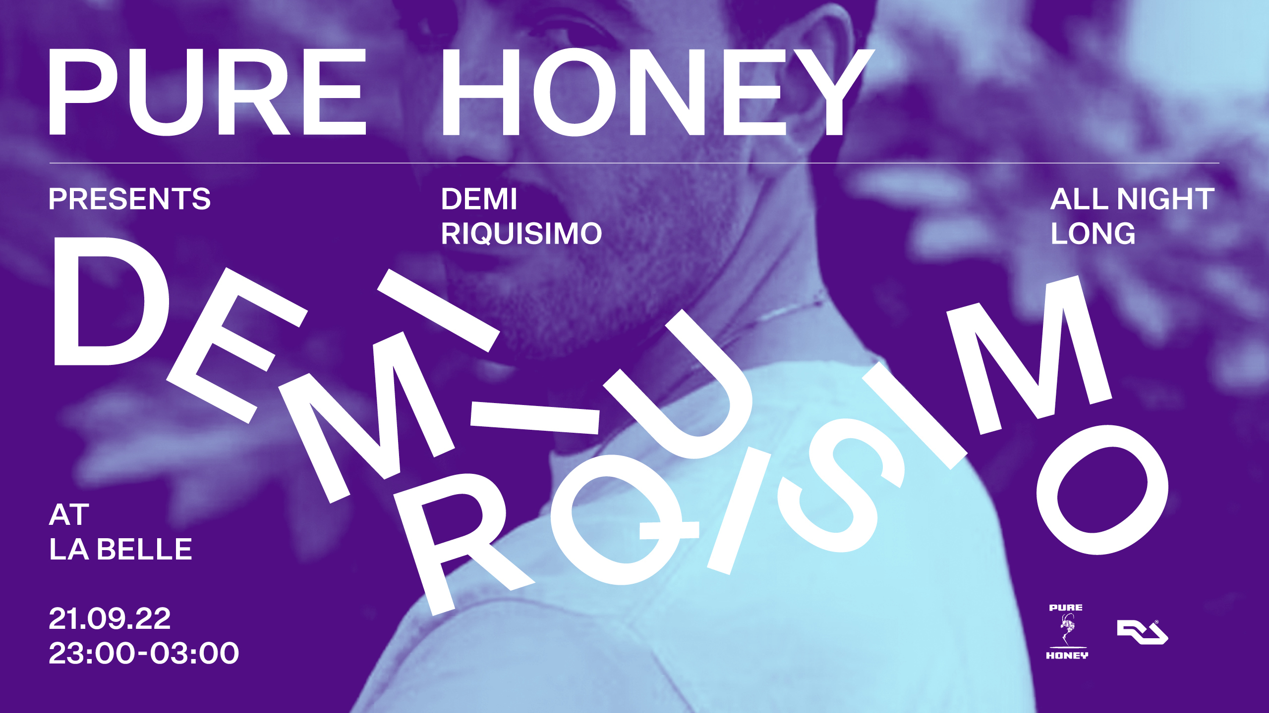 Pure Honey presents: Demi Riquisimo [All Night Long] - Flyer front