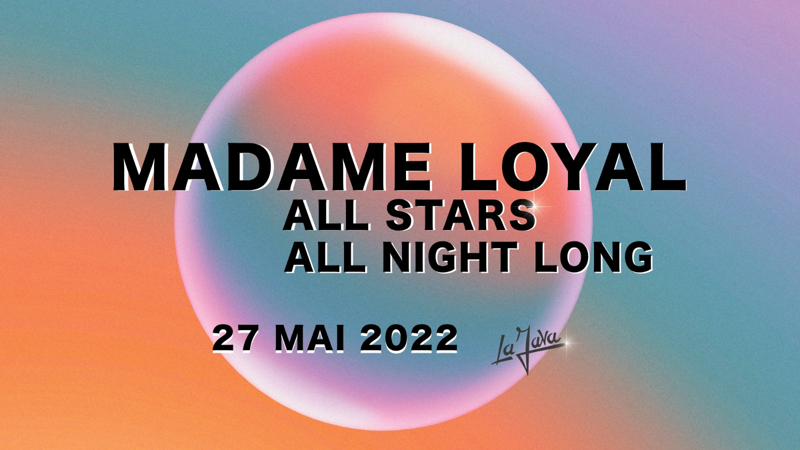 Madame Loyal All Stars (All Night Long) - Flyer front