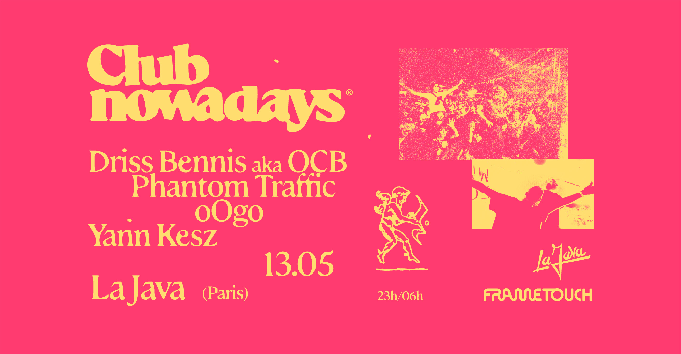 Club Nowadays & FRAMEtouch x La Java: Driss Bennis aka OCB - Flyer front