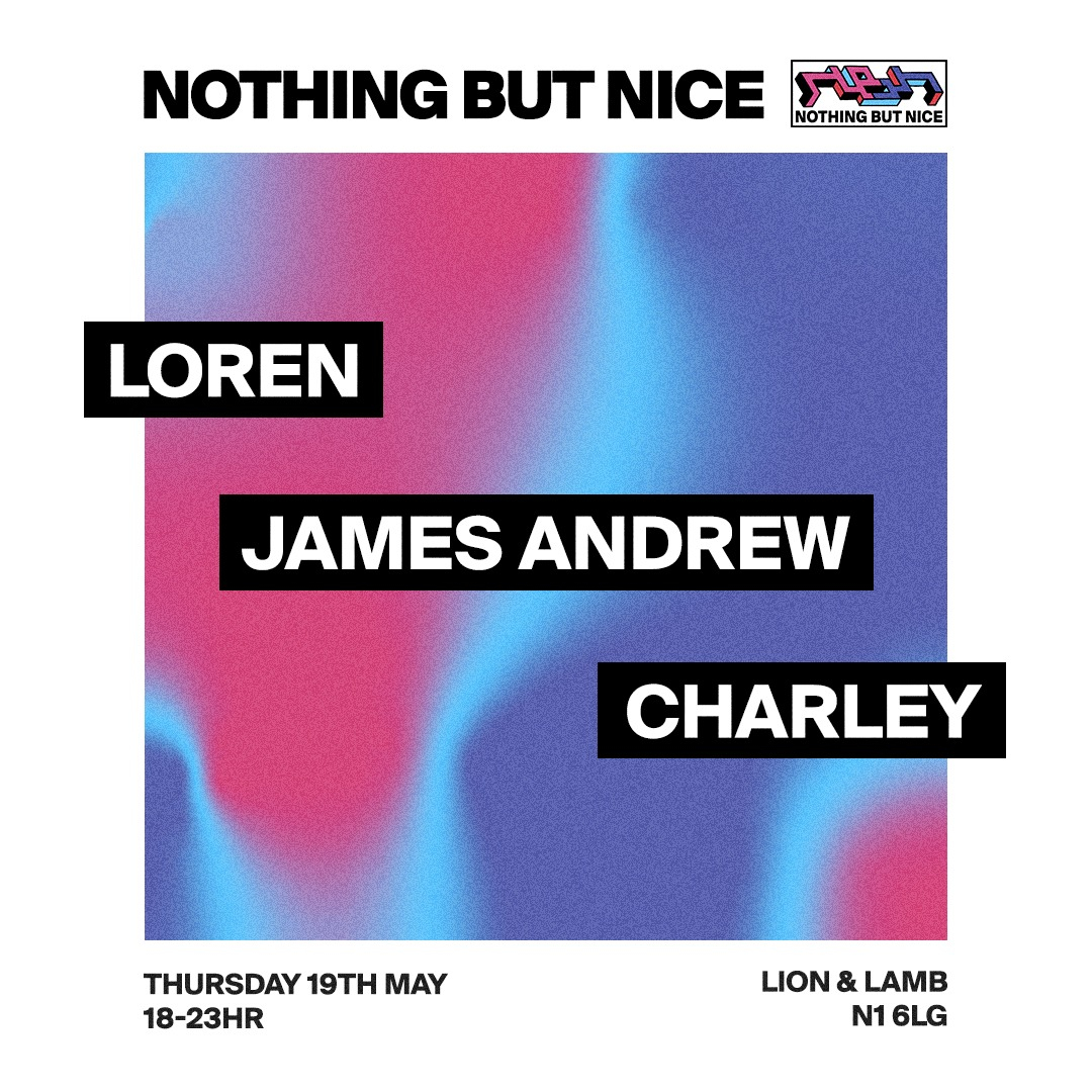 Nothing But Nice With Loren (Spaced) - Flyer front