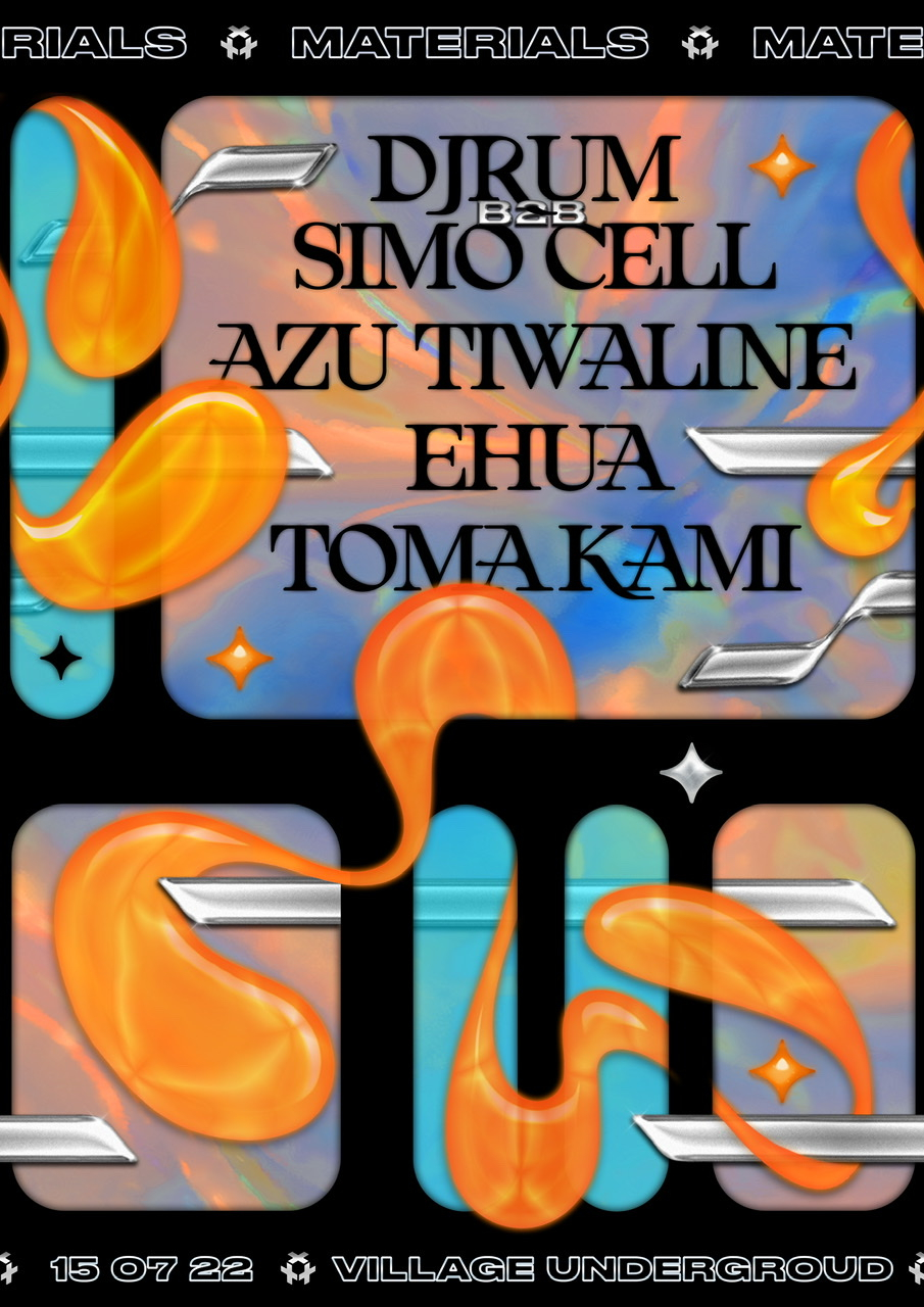 Materials: DjRUM b2b Simo Cell, Azu Tiwaline, Ehua + Toma Kami - Flyer back