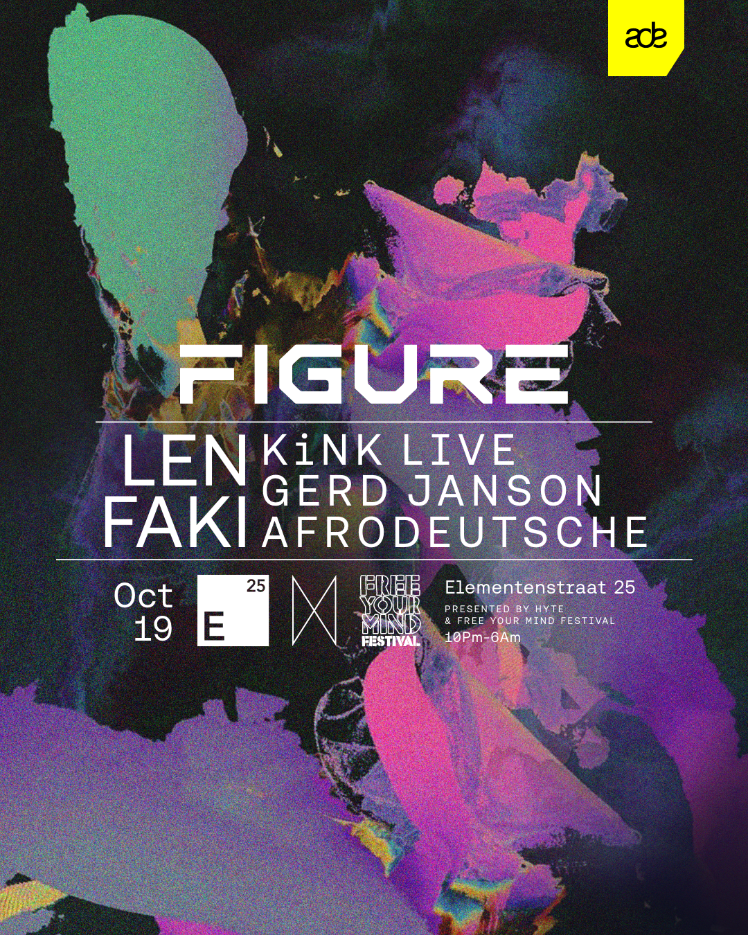 HYTE presents Figure @ADE - Flyer front