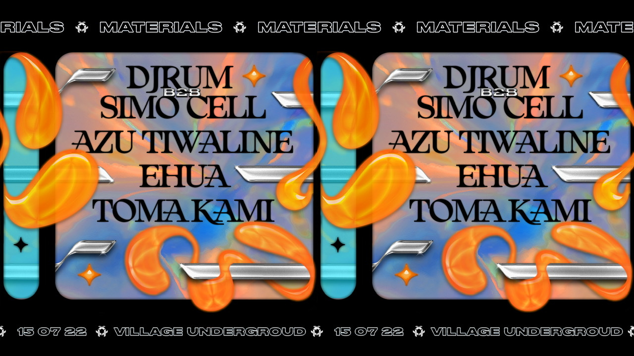 Materials: DjRUM b2b Simo Cell, Azu Tiwaline, Ehua + Toma Kami - Flyer front