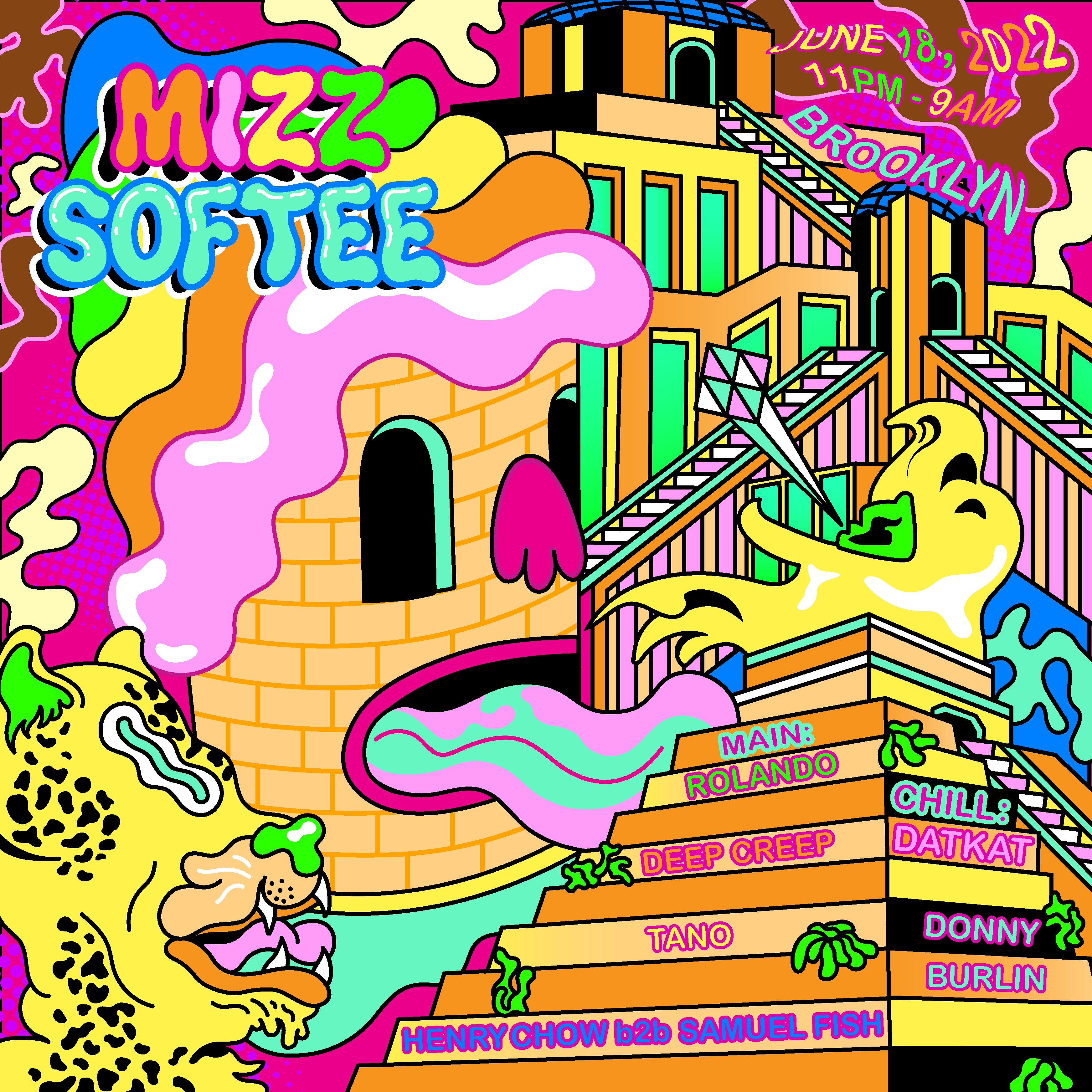 Mizz Softee: DJ Rolando, Tano, Deep Creep, DatKat, Donny Burlin, Henry Chow, Samuel Fish - Flyer front
