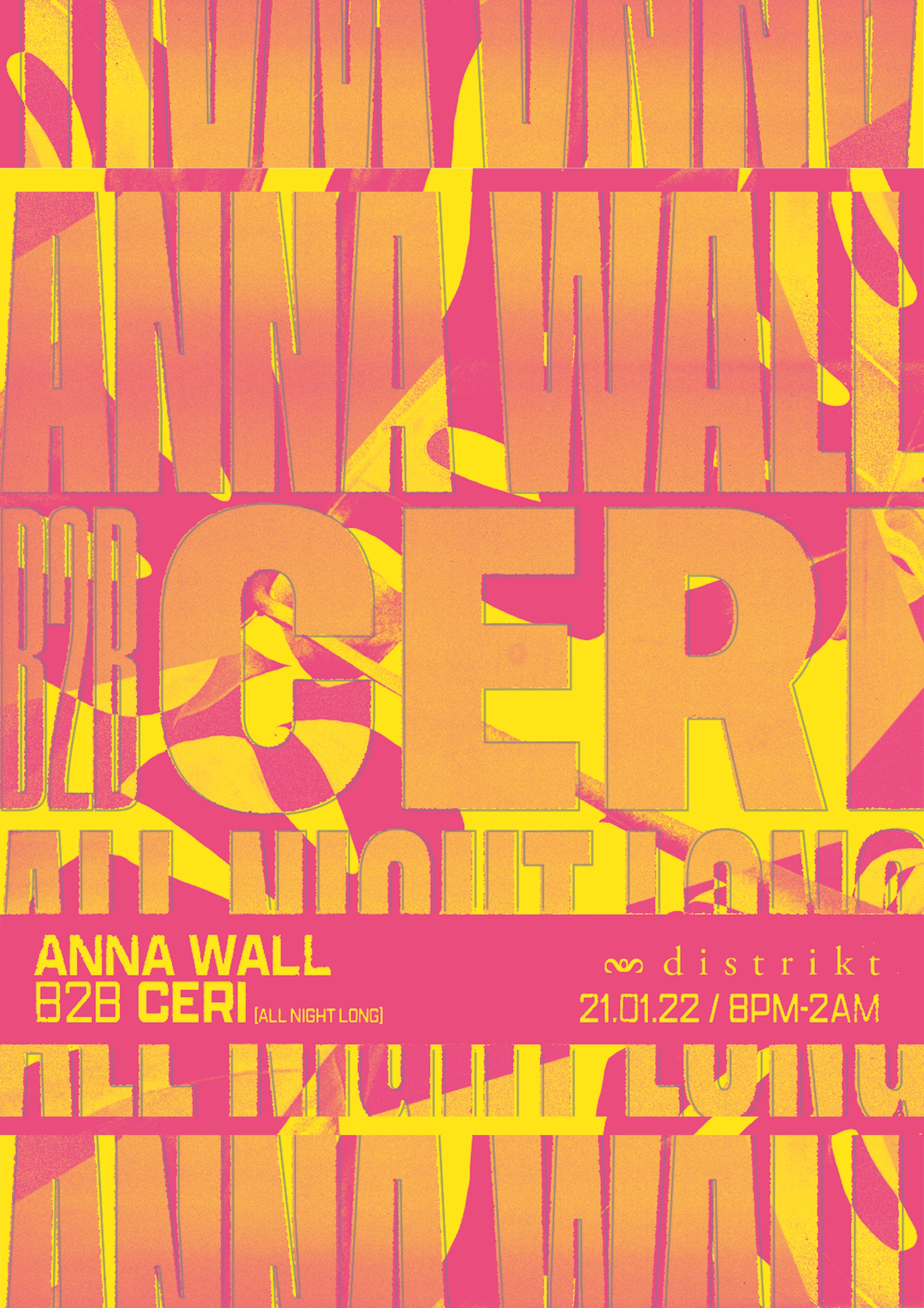Distrikt presents: Anna Wall B2B Ceri All Night Long - Free Entry - Flyer front