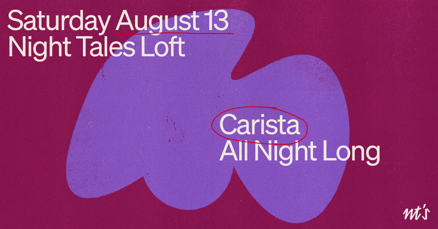 NT's Loft: Carista (All Night Long) - Flyer front