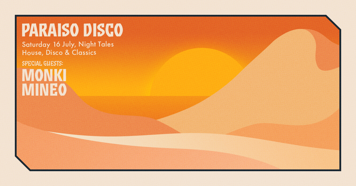 [Free Entry] Paraiso Disco: House Disco Classics with Monki - Flyer back
