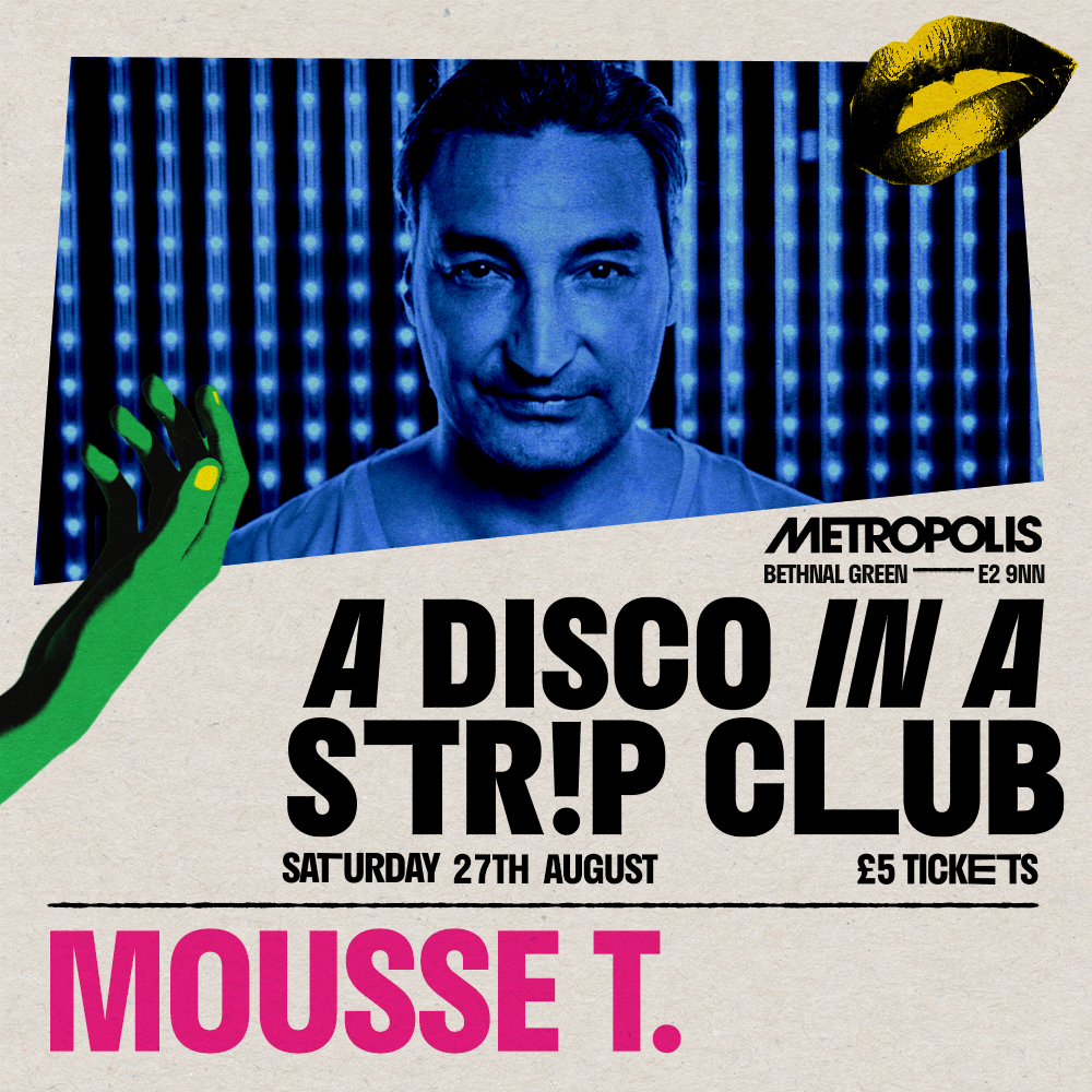 A Disco in a Str!p Club: Mousse T - Flyer front