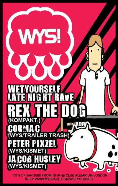 WetYourSelf w/ Rex The Dog (Kompakt) - Flyer front