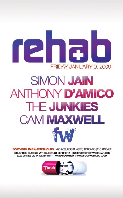 Rehab with Simon Jain, Anthony D'Amico, The Junkies, Cam Maxwell - Flyer front