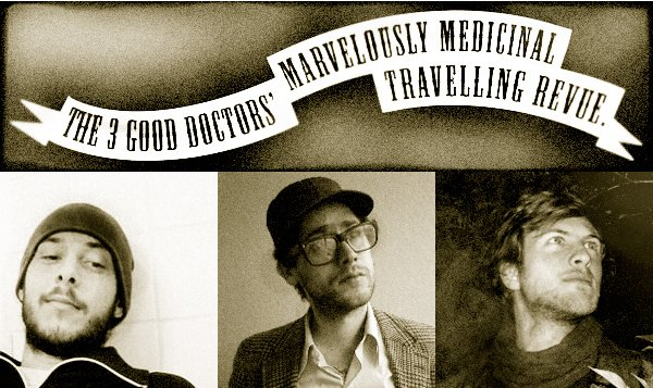 Killekill Club: 3 Good Doctors Travelling Revue - Flyer front