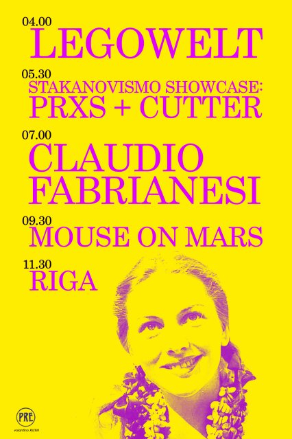 Mouse On Mars, Legowelt, Claudio Fabrianesi, Prxs + Cutter, Riga At Pre Final After Hour - Flyer front