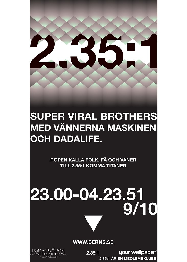 2.35:1 Med Super Viral Brothers, Maskinen Och Dadalife - Flyer front