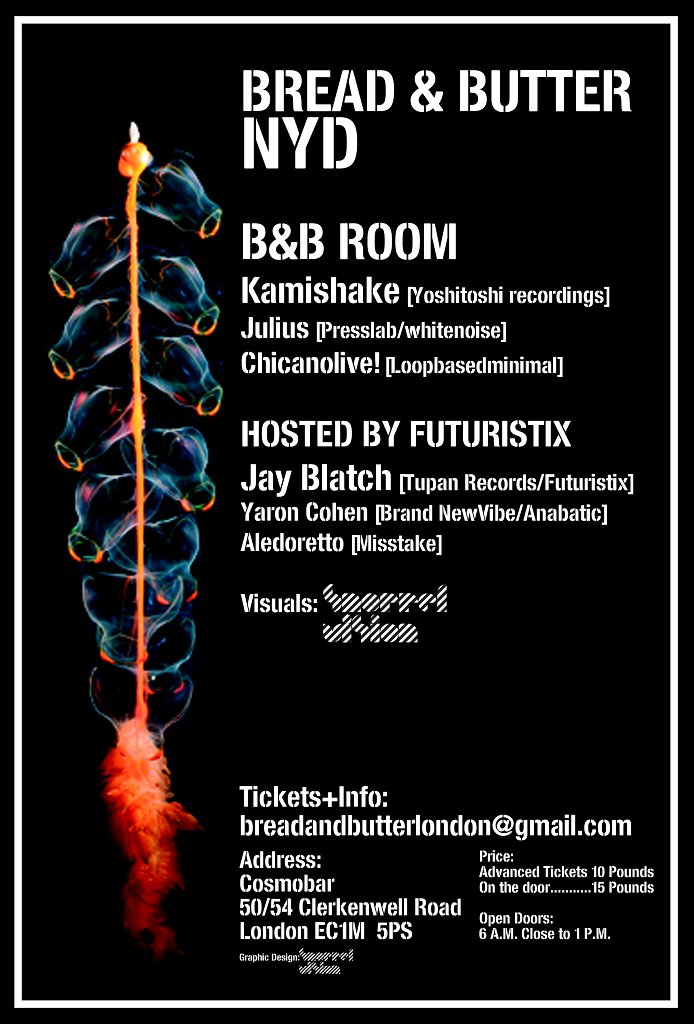 Bread & Butter Nyd Special with Futuristix Djs and Kamishake - Flyer front