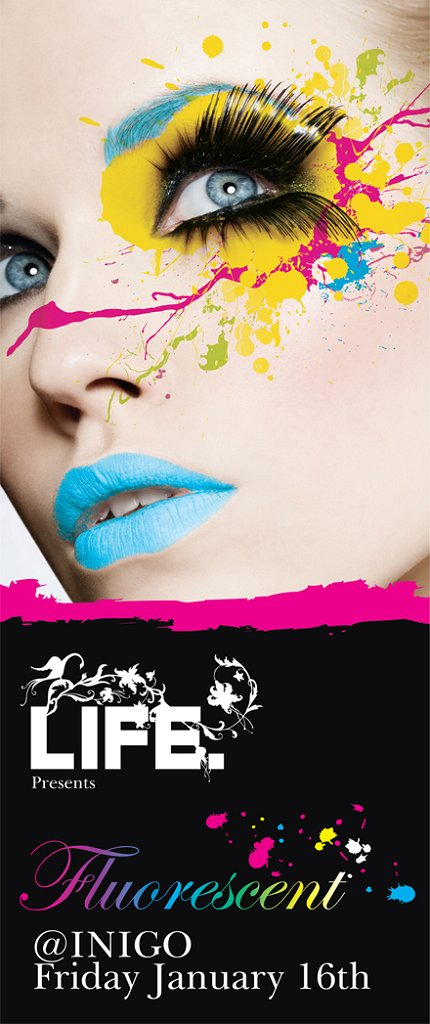 Life. presents Fluorescent - Flyer front
