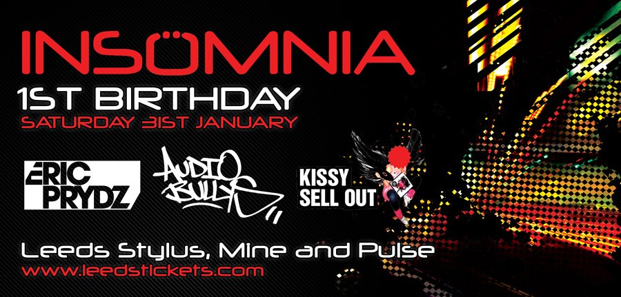 Insomnia 1st B-Day with Eric Prydz, Kissy Sell Out, Audio Bullys, Heavy Feet, Kid Blue - Flyer front