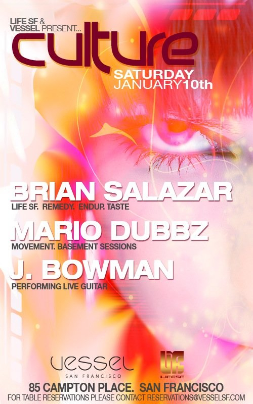 Lifesf presents Culture featuring Brian Salazar, Mario Dubbz, and J. Bowman - Flyer front