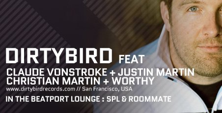 Dirtybird feat Claude Vonstroke, Justin Martin, Christian Martin & Worthy - Flyer front