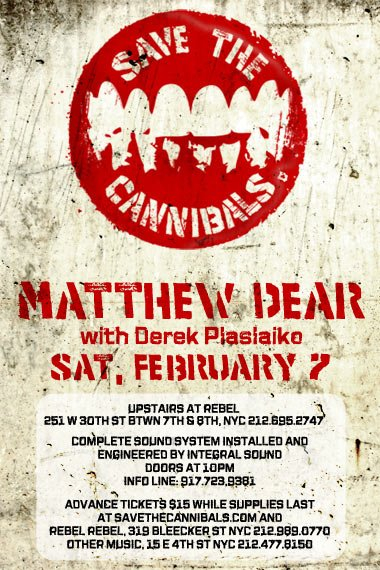 Made Event presents Save The Cannibals With Matthew Dear - Flyer front