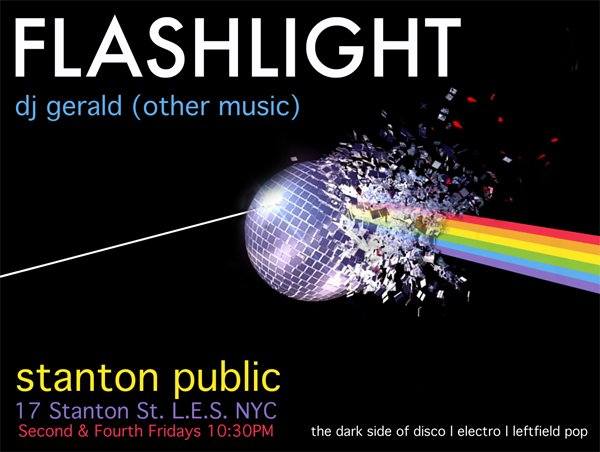 Flashlight! with Dj Gerald - Darkside Disco/electro/leftfield Pop - Flyer front