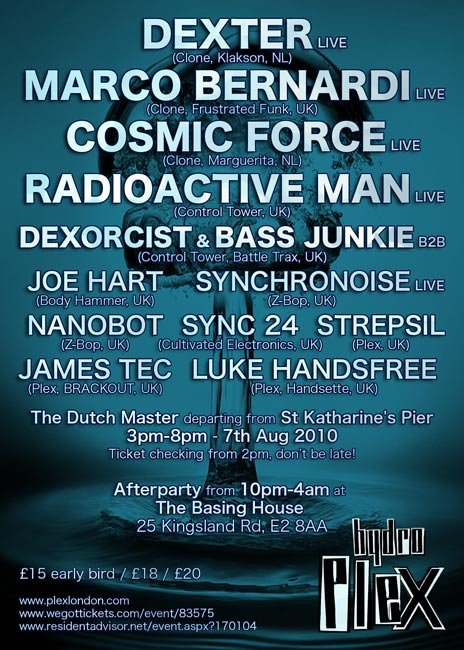 Plex presents... Hydroplex Boat Party feat: Dexter, Marco Bernardi, Cosmic Force, Bass Junkie, Radioactiveman, Dexorcist, Joe Hart, Sync 24 - Flyer back