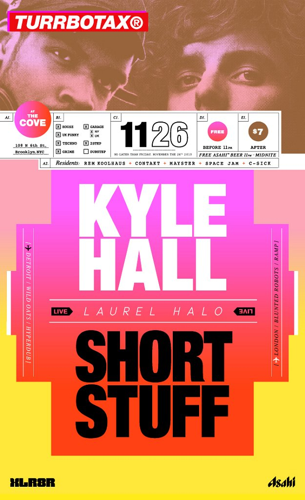 Turrbotax® with Kyle Hall, Shortstuff & Laurel Halo - Flyer front
